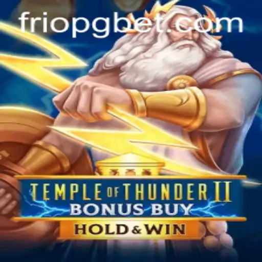 Descubra TempleofThunderIIBonusBuy: Um Mergulho no Novo Jogo no FrioPG.com