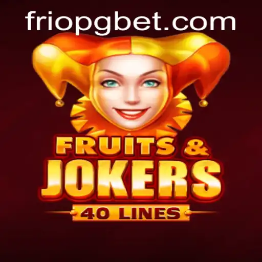 Explorando o Fascinante Mundo de FruitsAndJokers40: Diversão e Estratégia